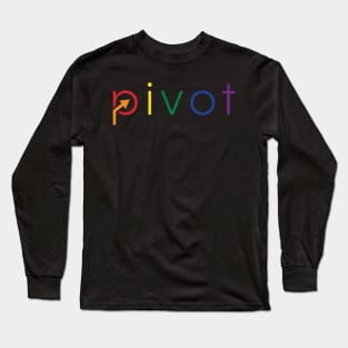 Pivot pride Long Sleeve T-Shirt